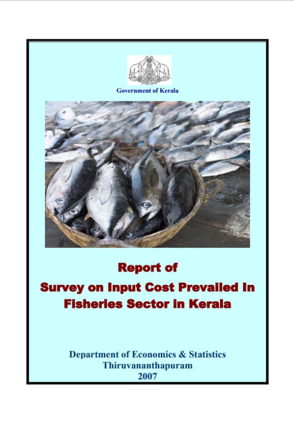 Report of Survey on Input Cost Prevailed in Fisheries Sector in Kerala