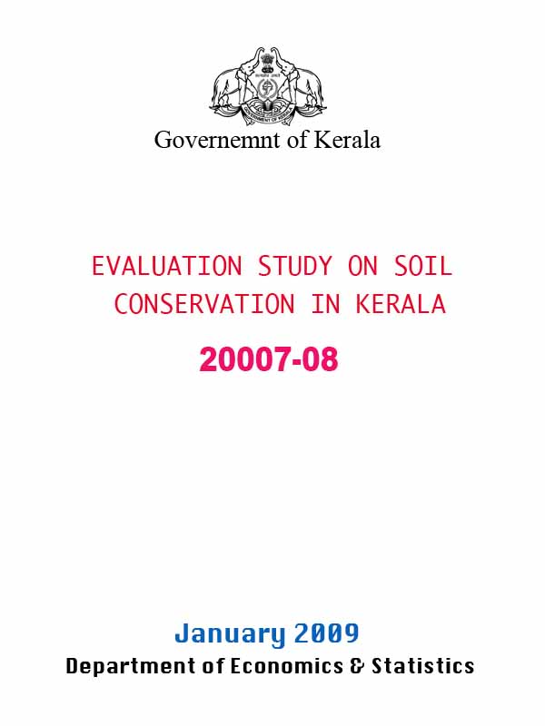 Evaluation study on Soil Conservation in Kerala 2007-08