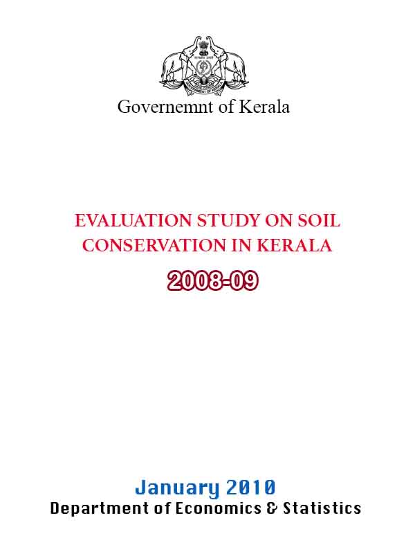 Evaluation study on Soil Conservation in Kerala 2008-09