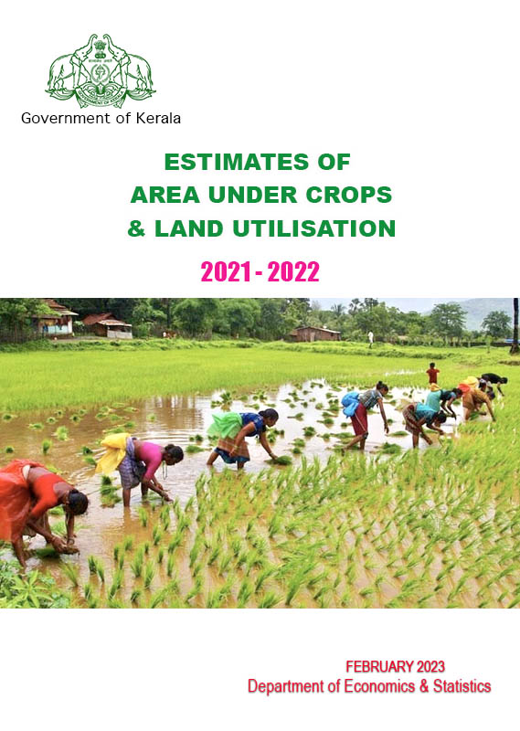 ESTIMATES OF AREA UNDER CROPS AND LAND UTILISATION- 2021-22