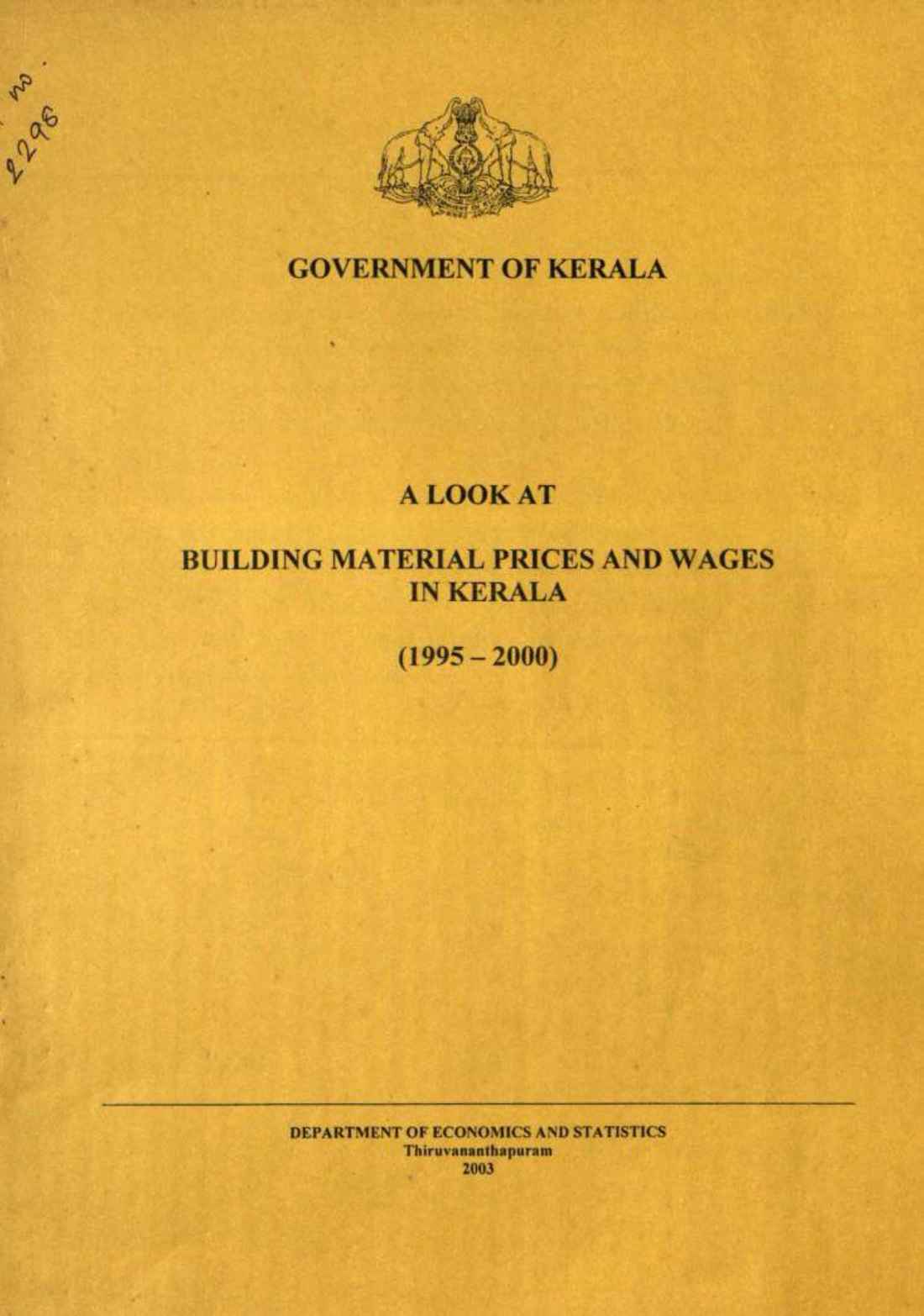 A LOOK AT BUILDING MATERIAL PRICES AND WAGES IN KERALA (1995-2000)