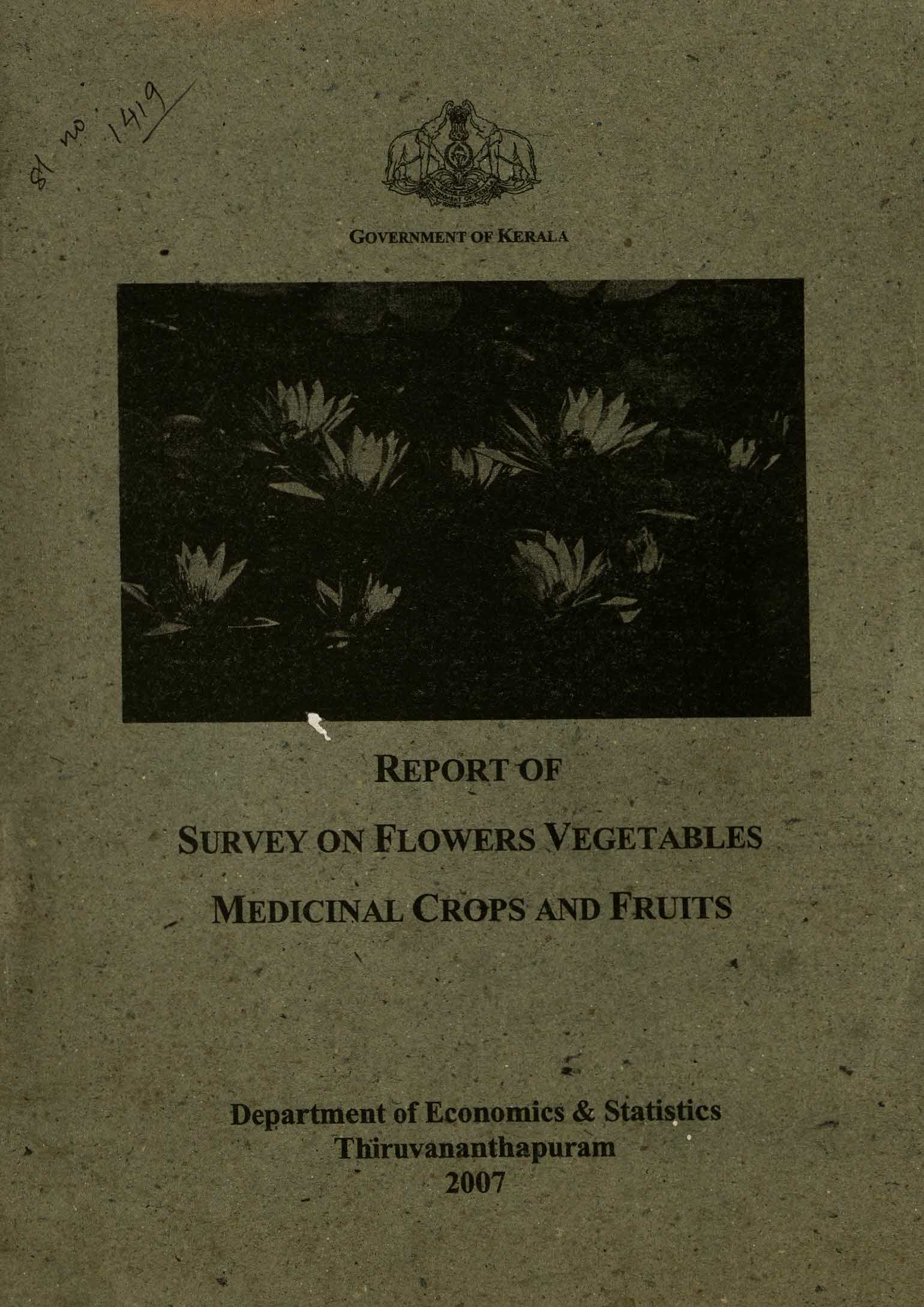 Survey on Flowers and Vegitables Medicinal crops and Fruits 2007