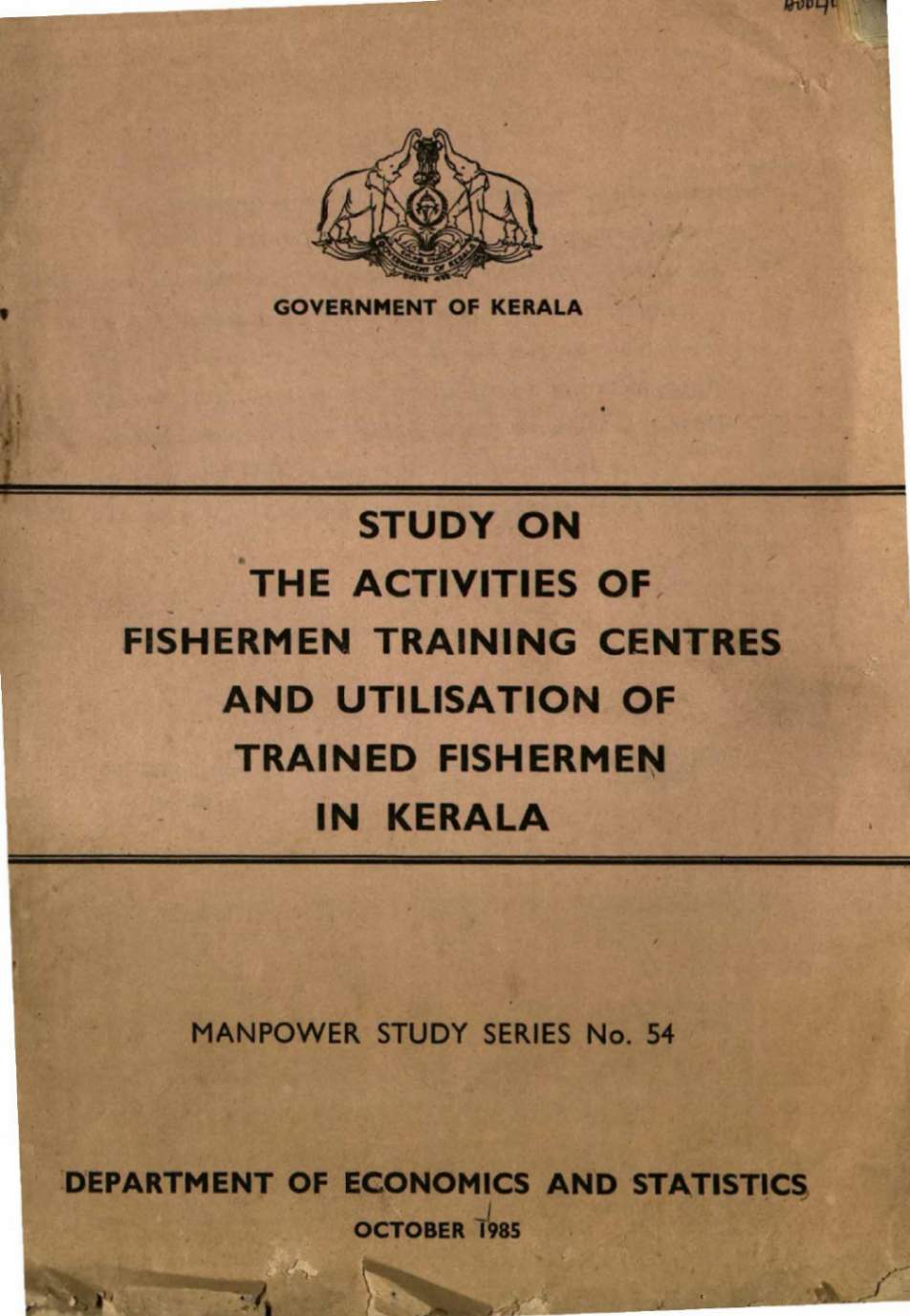 STUDY ON THE ACTIVITIES OF FISHERMAN TRAINING CENTRES AND UTILISATION OF TRAINED FISHERMAN IN KERALA