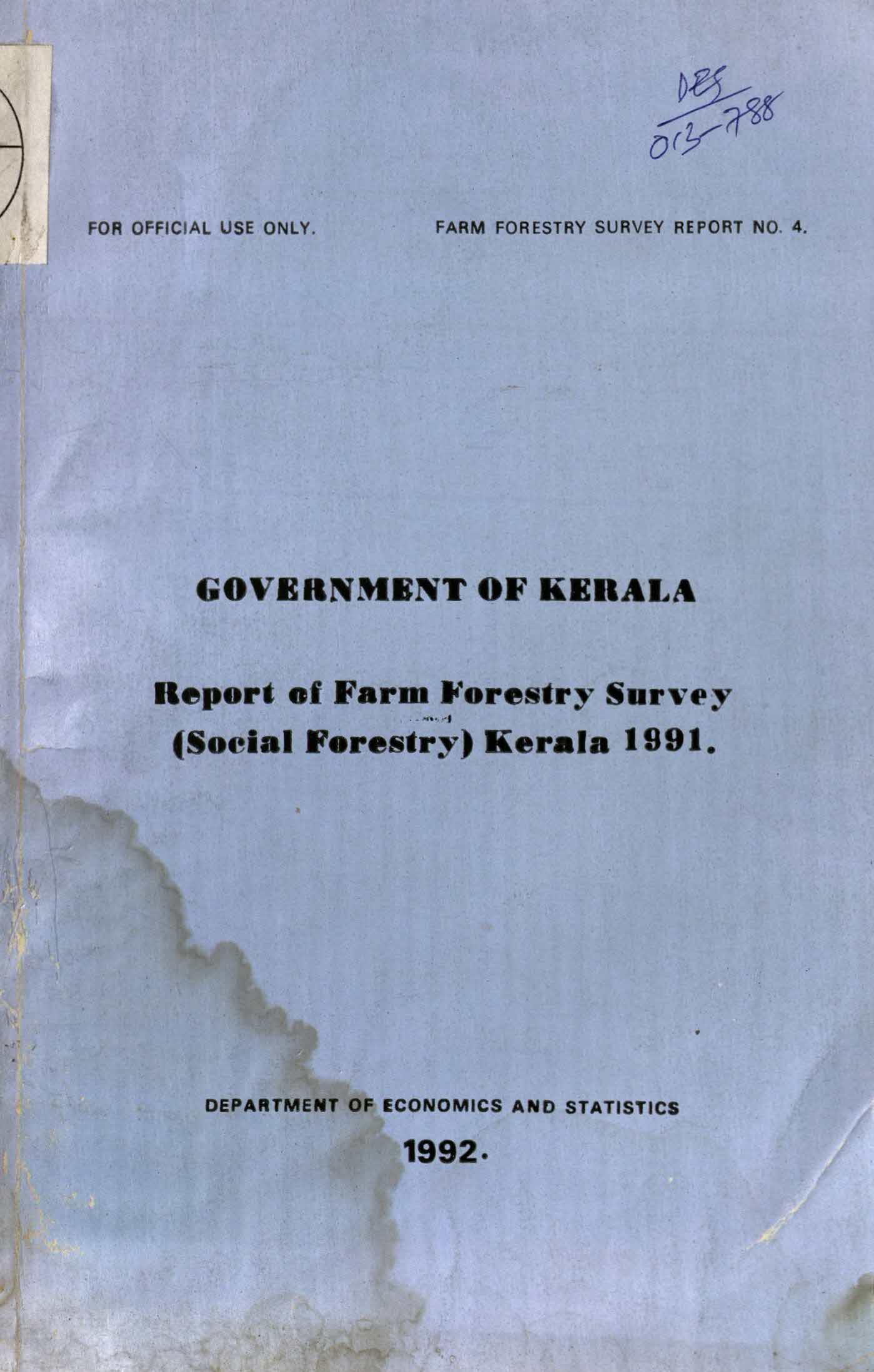 REPORT OF FARM FORESTRY SURVEY (SOCIAL FORESTRY) KERALA 1991