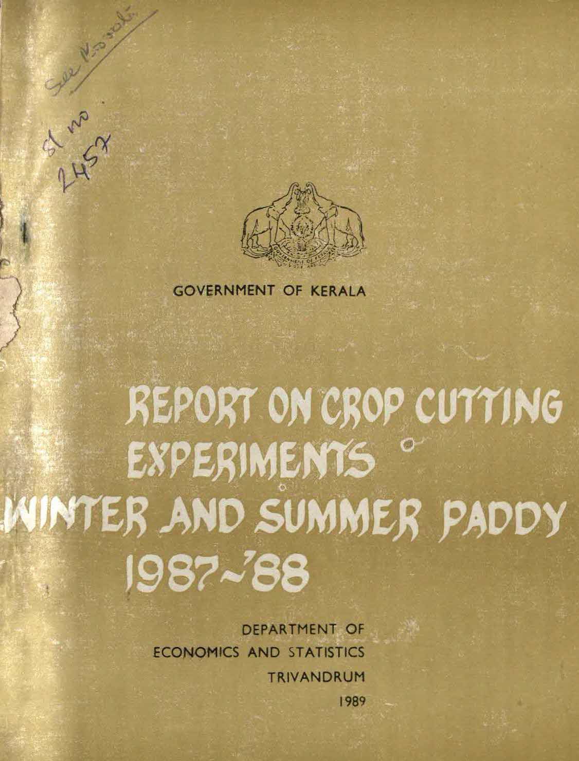REPORT ON CROP CUTTING EXPERIMENTS WINTER AND SUMMER PADDY 1987-88