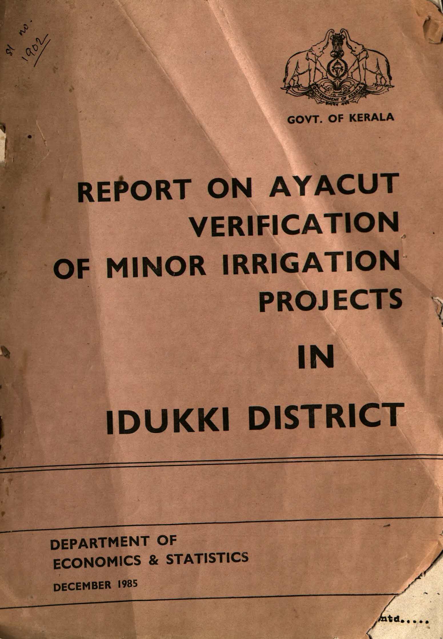 REPORT ON AYACUT VERIFICATION OF MINOR IRRIGATION PROJECTS IN IDUKKI DISTRICT