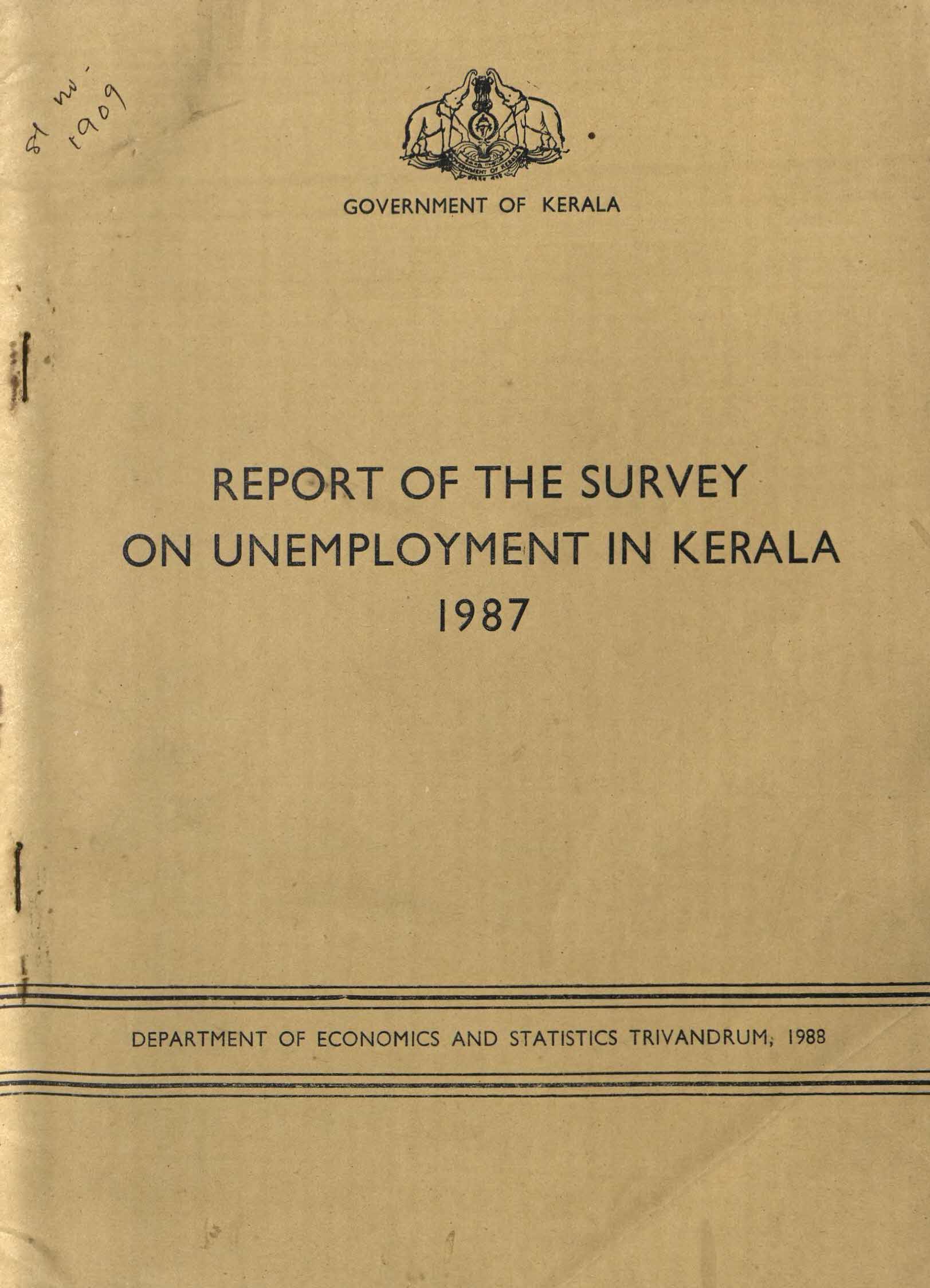 REPORT ON THE SURVEY ON UNEMPLOYMENT IN KERALA 1987