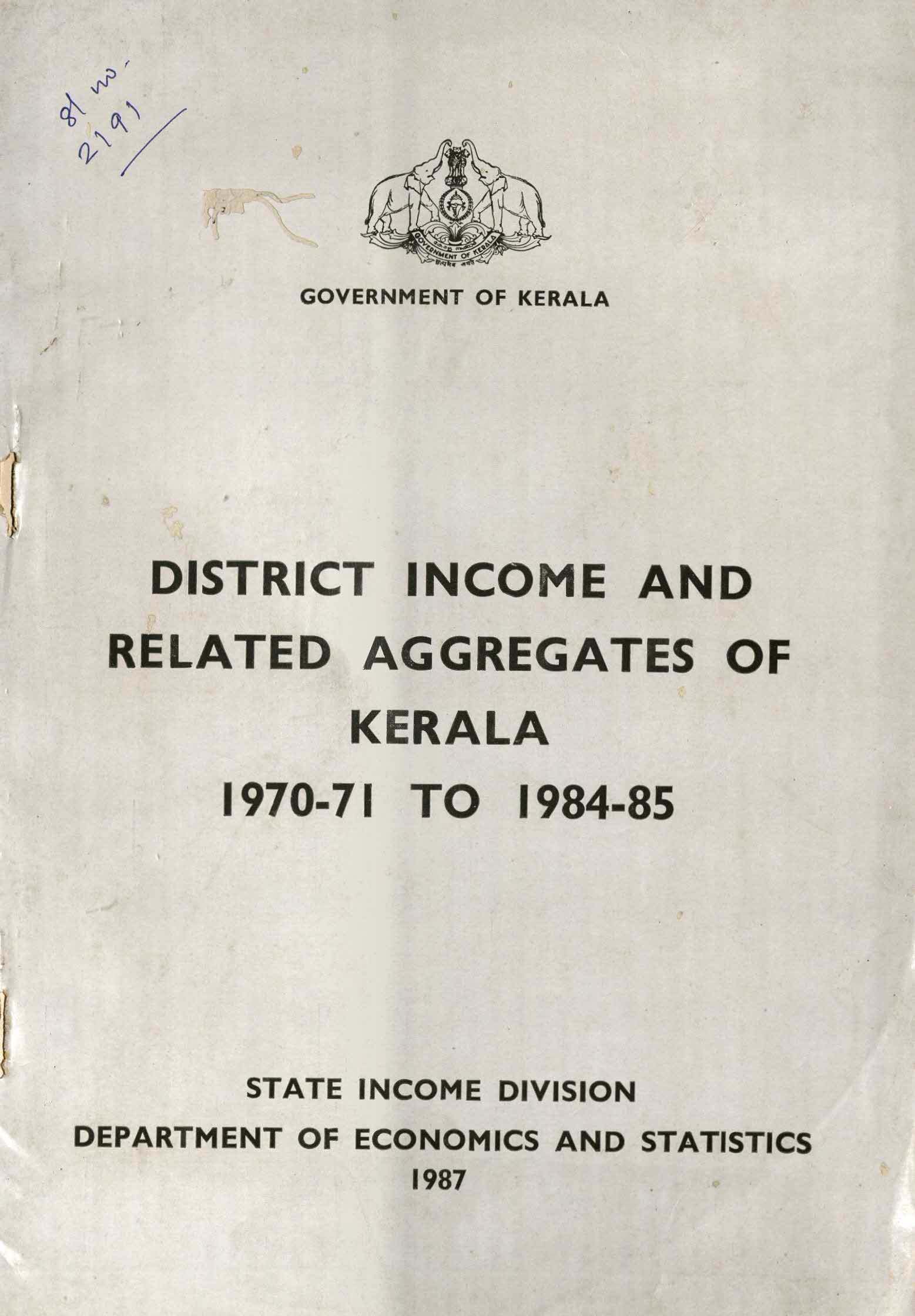 District Income And Related Aggregates Of Kerala 1970-71 To 1984-85