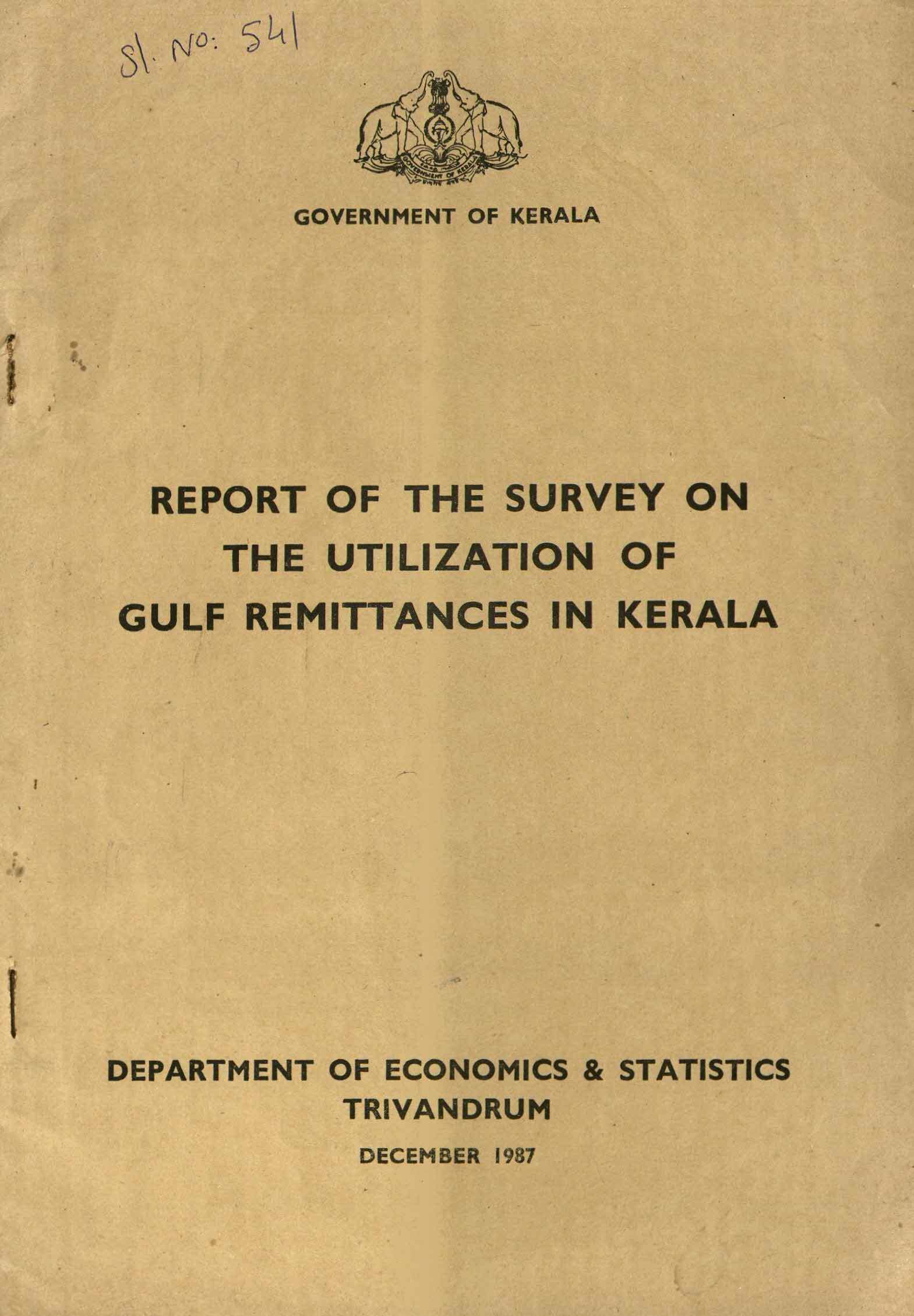 Report Of The Survey On The Utilization Of Gulf Remittance In Kerala 1987