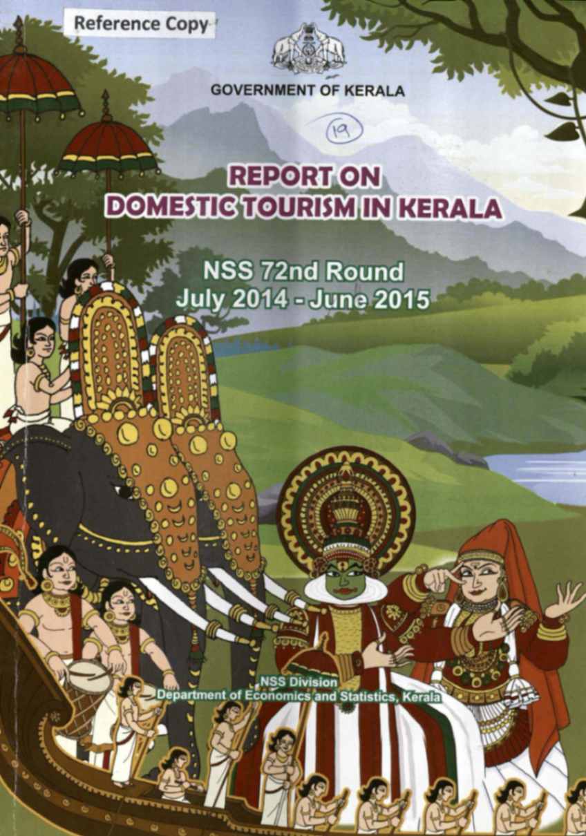 REPORT ON DOMESTIC TOURISM IN KERALA NSS 72ND ROUND JULY 2014 JUNE 2015