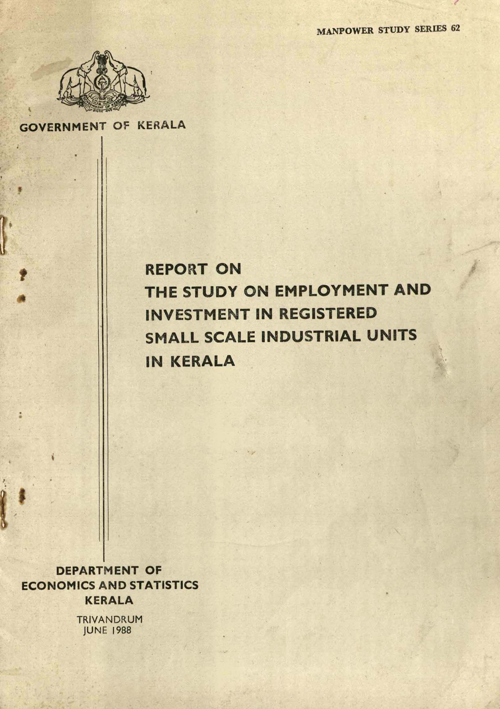 REPORT ON THE STUDY ON EMPLOYMENT AND INVESTMENT IN REGISTERED SMALL SCALE INDUSTRIAL IN KERALA