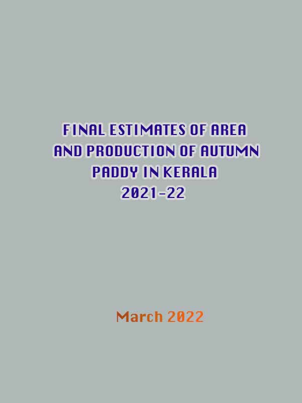 Final estimate of area and production of autumn paddy 2021-22