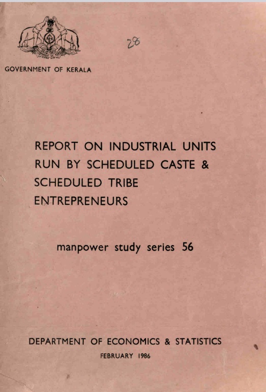 Manpower Study Series 56 Report on Industrial Units Run by Scheduled Caste & Scheduled Tribe Entrepreneurs