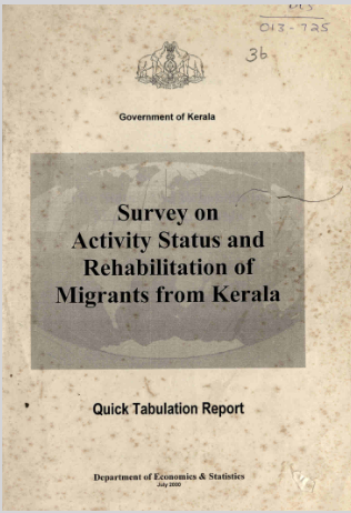 Survey on Activity Status and Rehabilitation of Migrants from Kerala Quick Tabulation Report