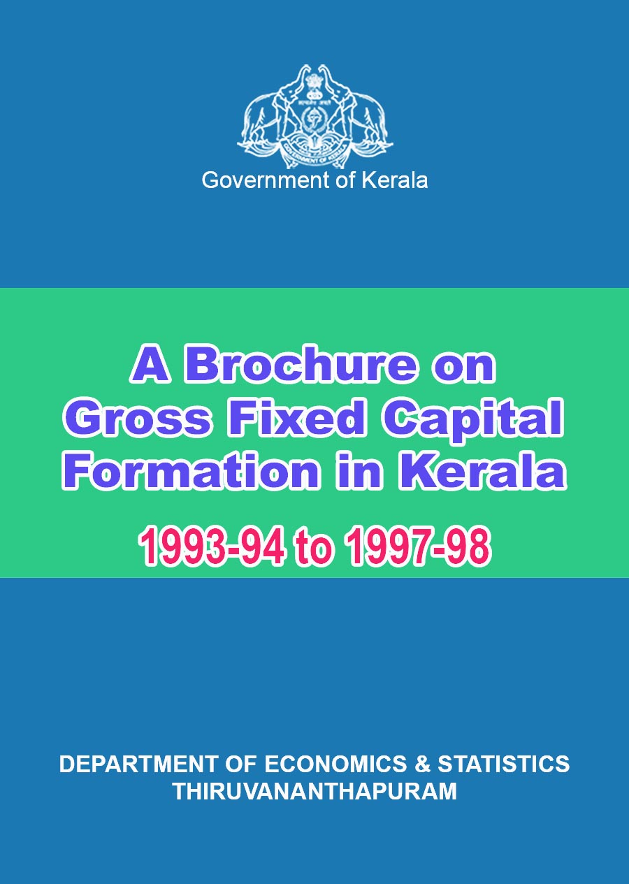 A Brochure on Gross Fixed Capital Formation in Kerala 1993-94 To 1997-98