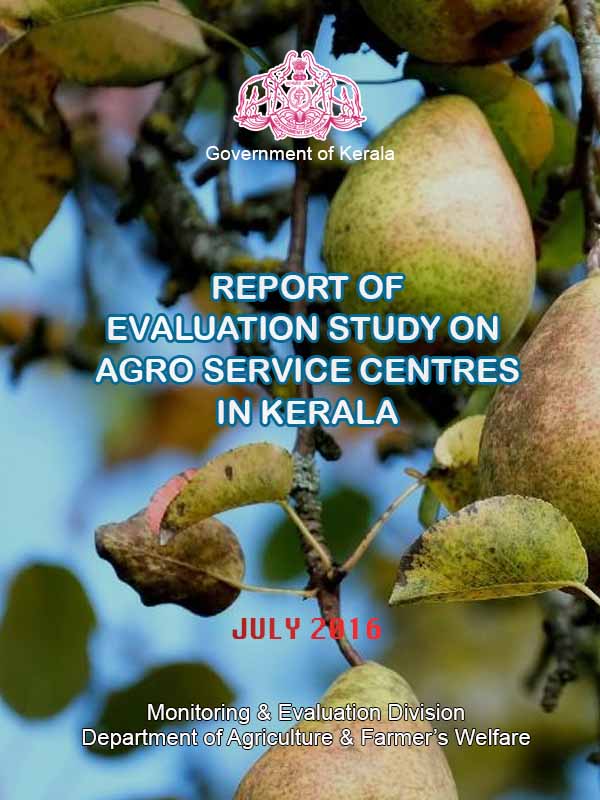 Report on evaluation study of Agro Service Centres in Kerala