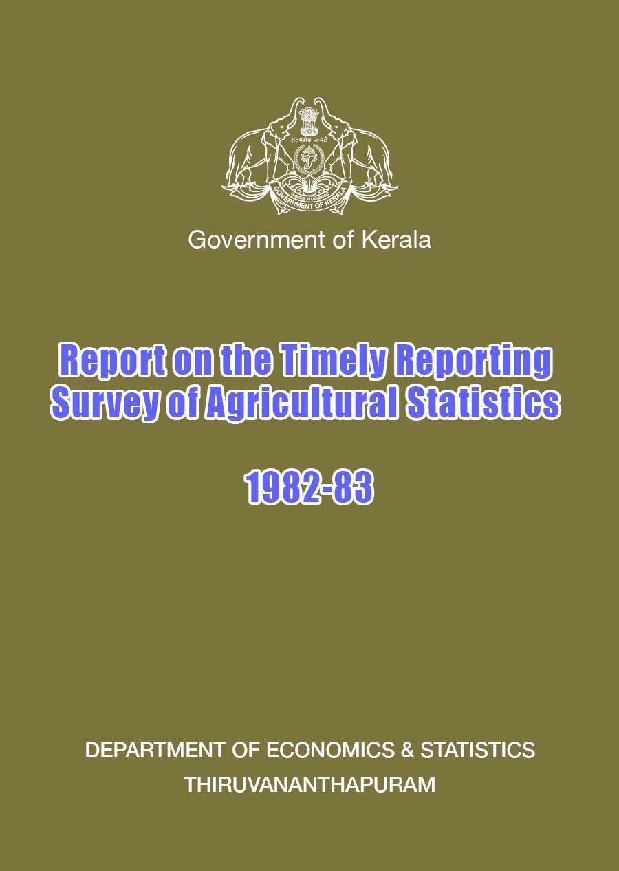 Report on the Timely Reporting Survey of Agricultural Statistics 1982-83