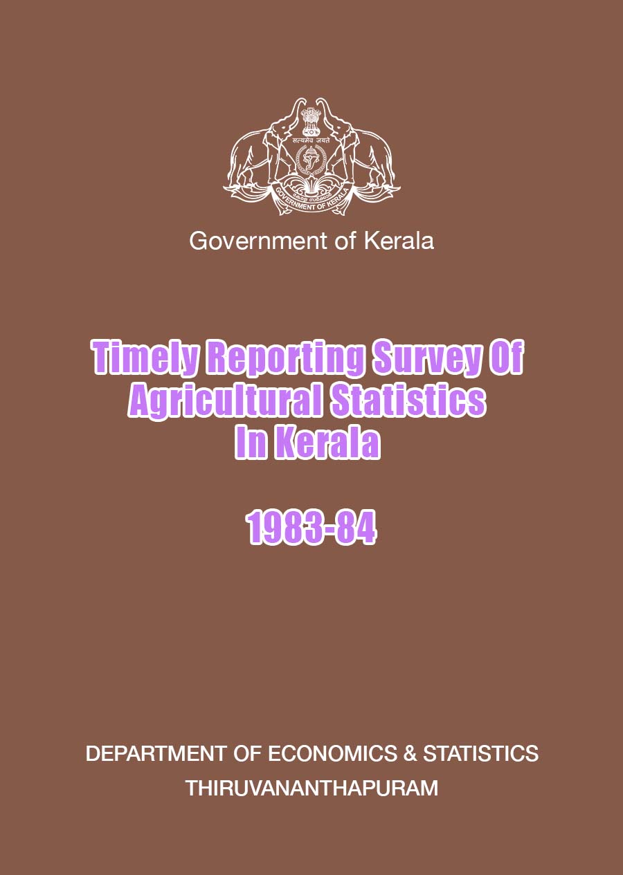 Timely Reporting Survey Of Agricultural Statistics In Kerala 1983-84