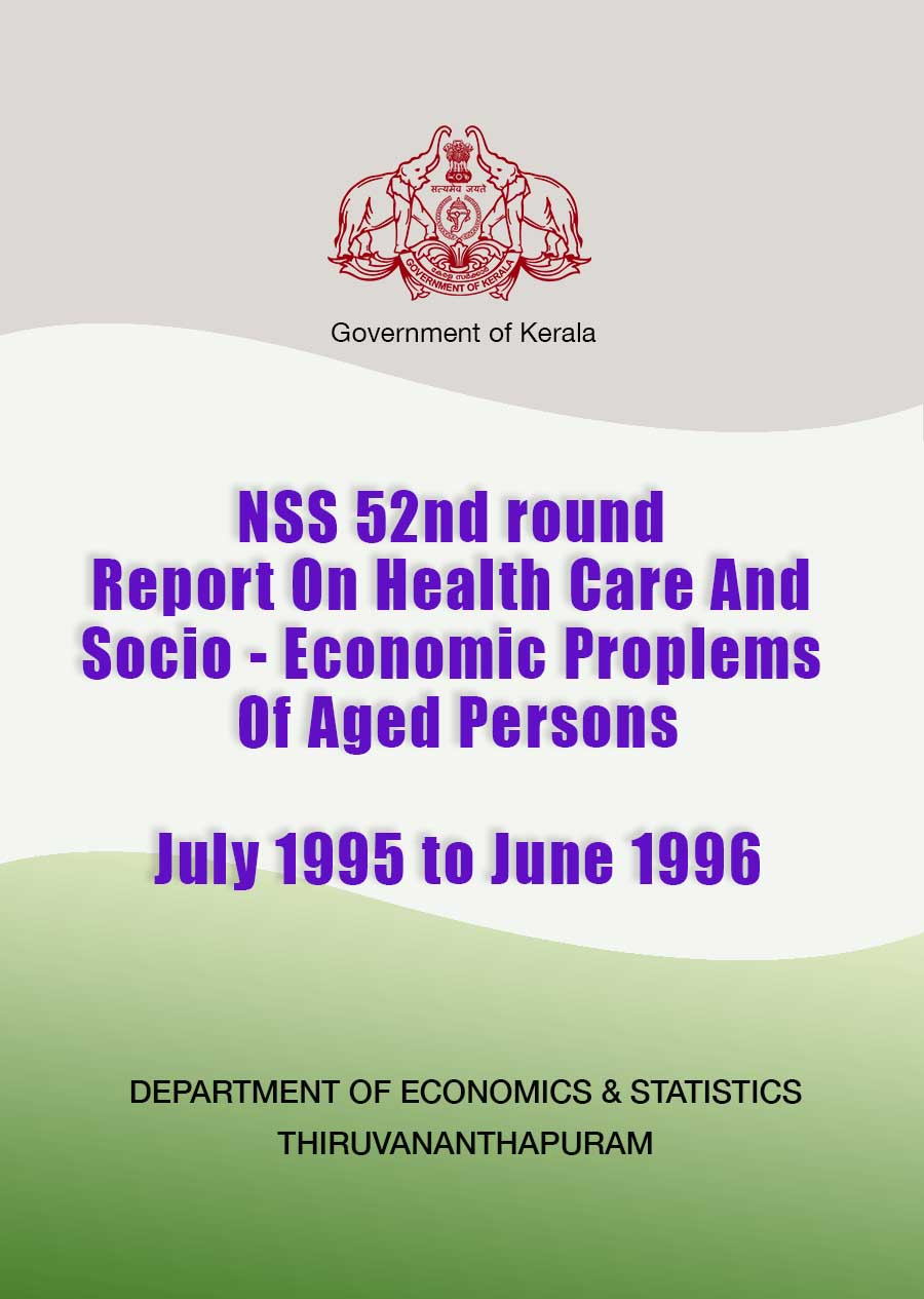 NSS 52nd round - Report On Health Care And Socio - Economic Proplems Of Aged Persons