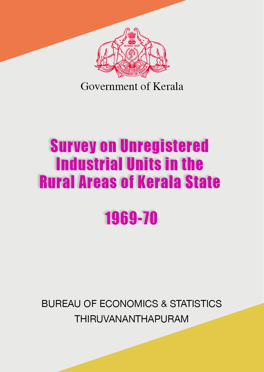 Survey on Unregistered Industrial Units in the Rural Areas of Kerala State 1969-70