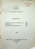 Report of the Working of  Factories Act 1948 for the year 1999 (Base on Nic 1998)Working of Factories Act 1948 Wages Act 1936  Maternity Benefit Act 1961