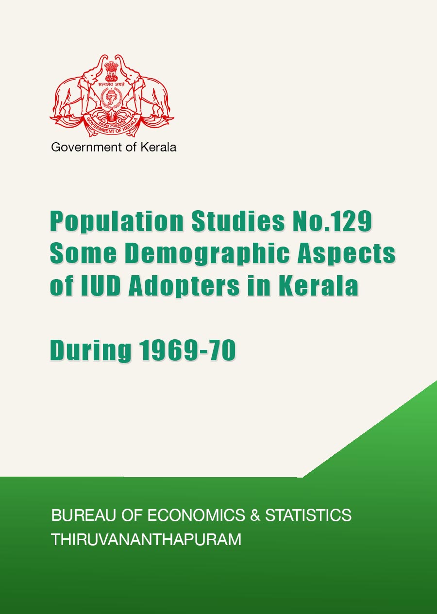 Population Studies No.129 Some Demographic Aspects of IUD Adopters in Kerala During 1969-70