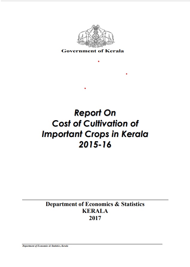 Report on Cost of cultivation of important crops in Kerala 2015-16