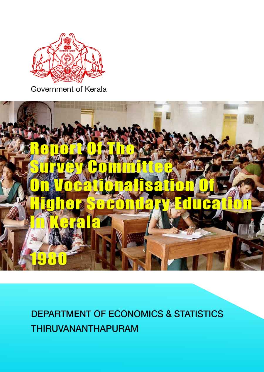 Report Of The Survey Committee On Vocationalisation Of Higher Secondary Education In Kerala