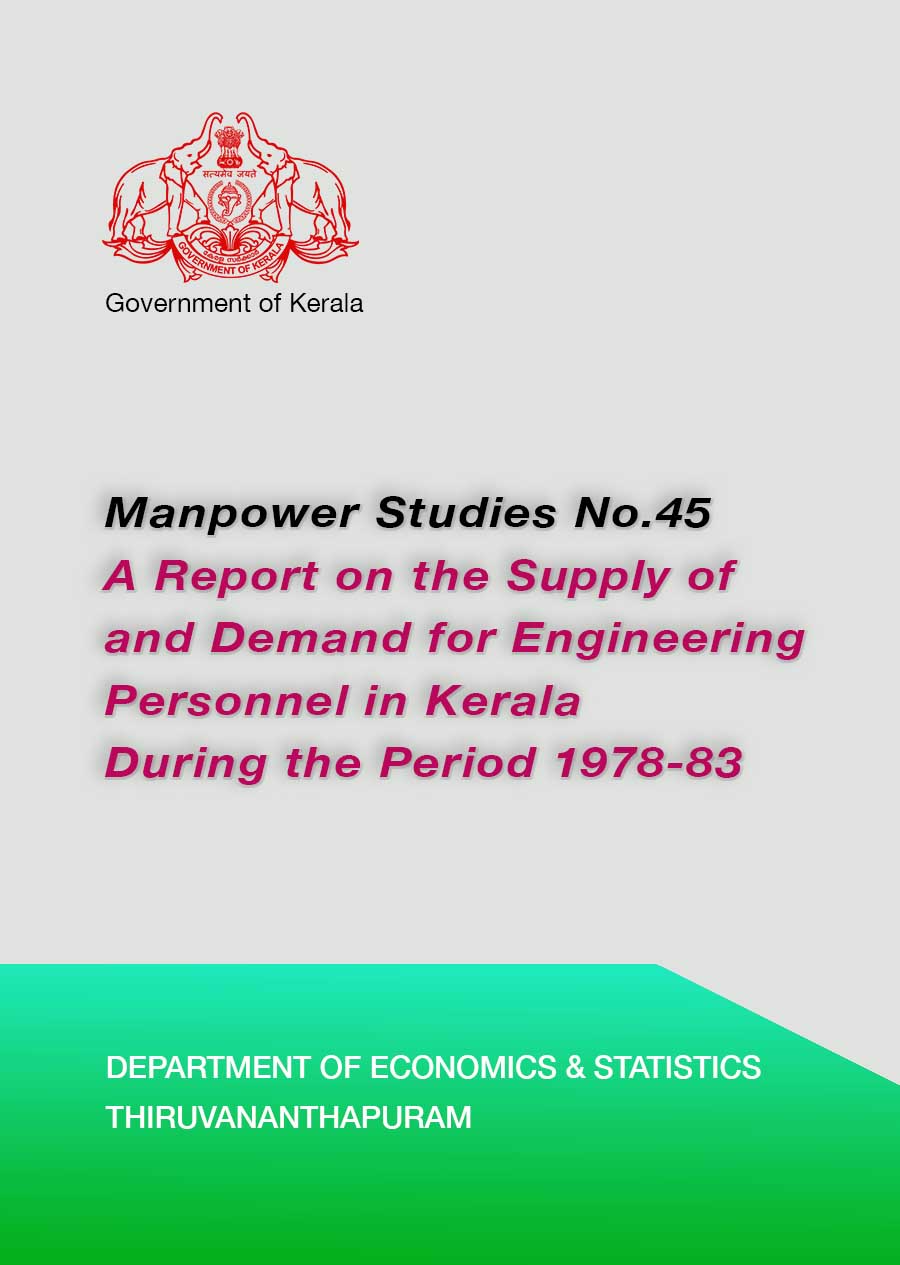 Manpower Studies No.45 A Report on the Supply of and Demand for Engineering Personnel in Kerala During the Period 1978-83