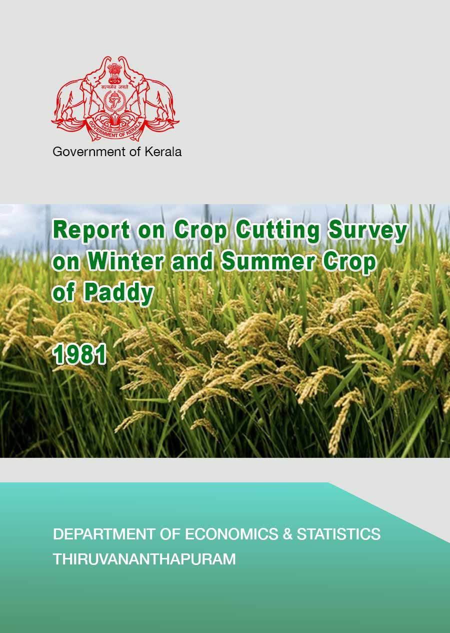 Report on Crop Cutting Survey on Winter and Summer Crop of Paddy 1981