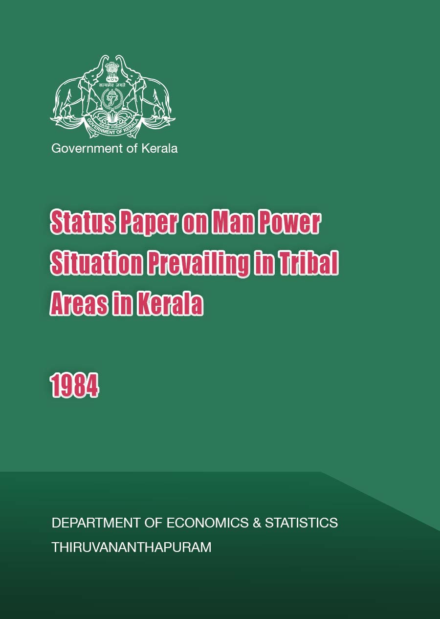 Status Paper on Man Power Situation Prevailing in Tribal Areas in Kerala 1984