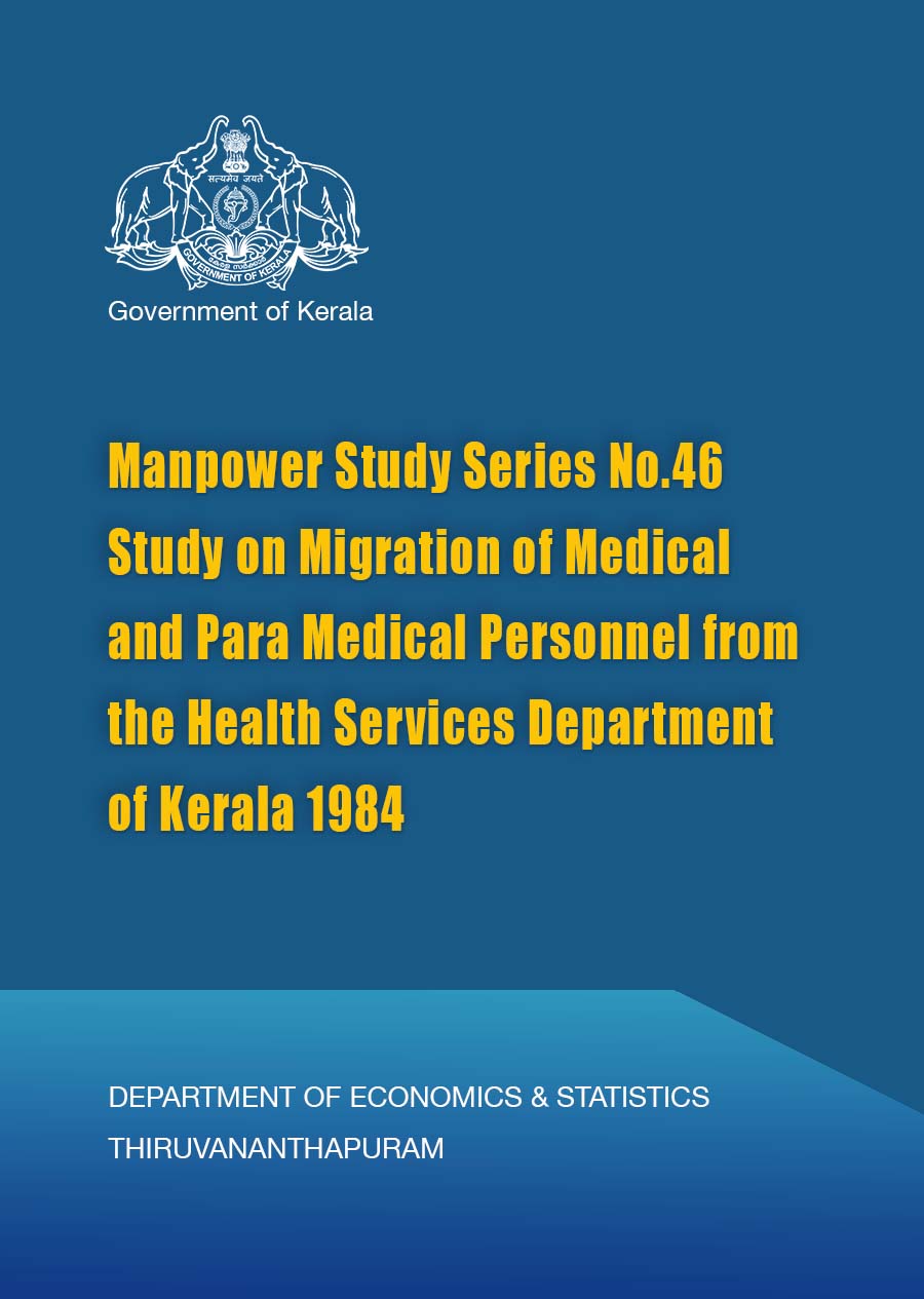 Manpower Study Series No.46 Study on Migration of Medical and Para Medical Personnel from the Health Services Department of Kerala