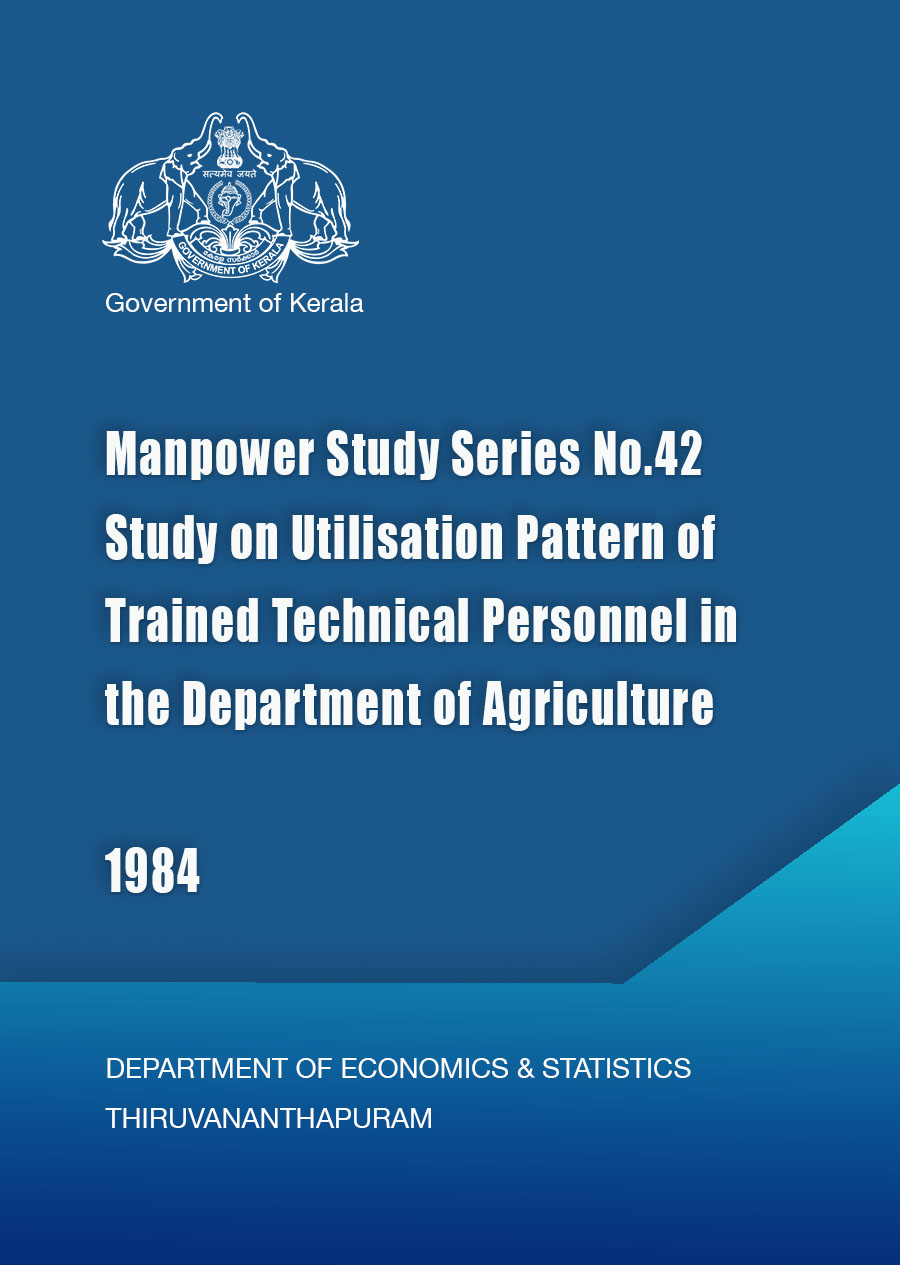 Manpower Study Series No.42 Study on Utilisation Pattern of Trained Technical Personnel in the Department of Agriculture