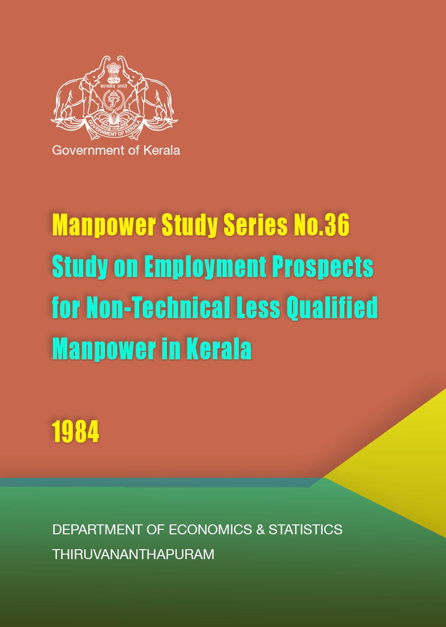 Manpower Study Series No.36 Study on Employment Prospects for Non-Technical Less Qualified Manpower in Kerala