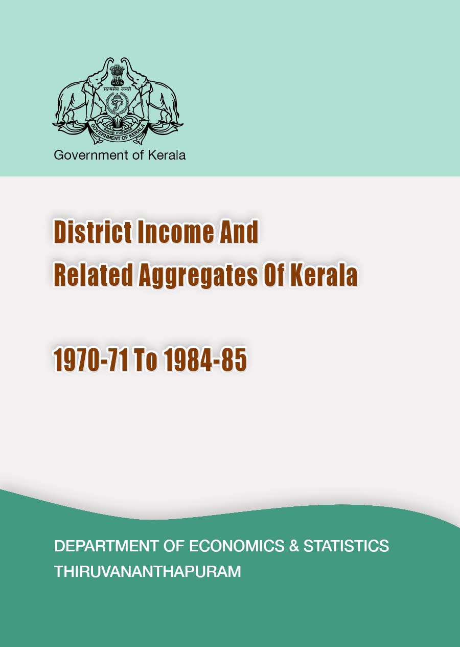 District Income And Related Aggregates Of Kerala 1970-71 To 1984-85