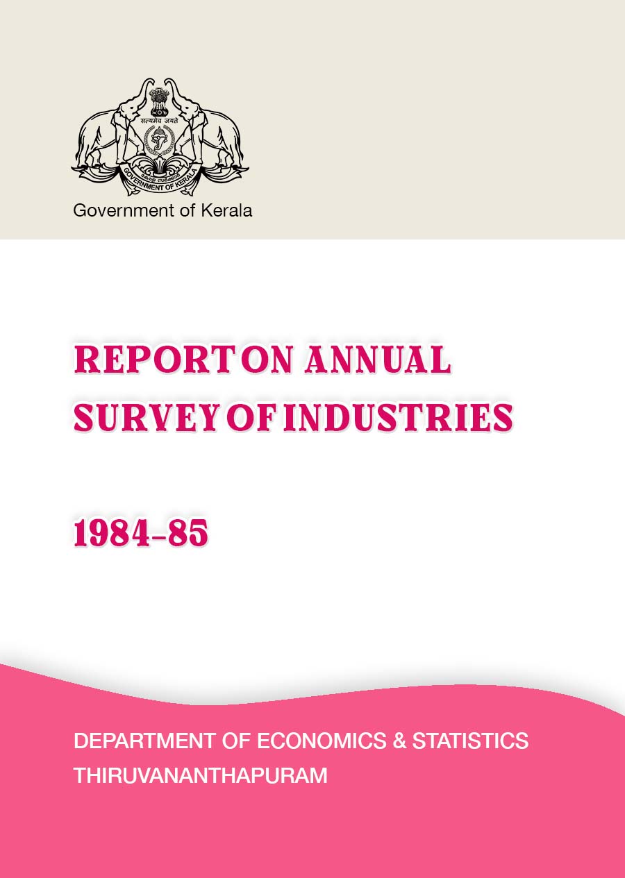 REPORT ON ANNUAL SURVEY OF INDUSTRIES 1984-85