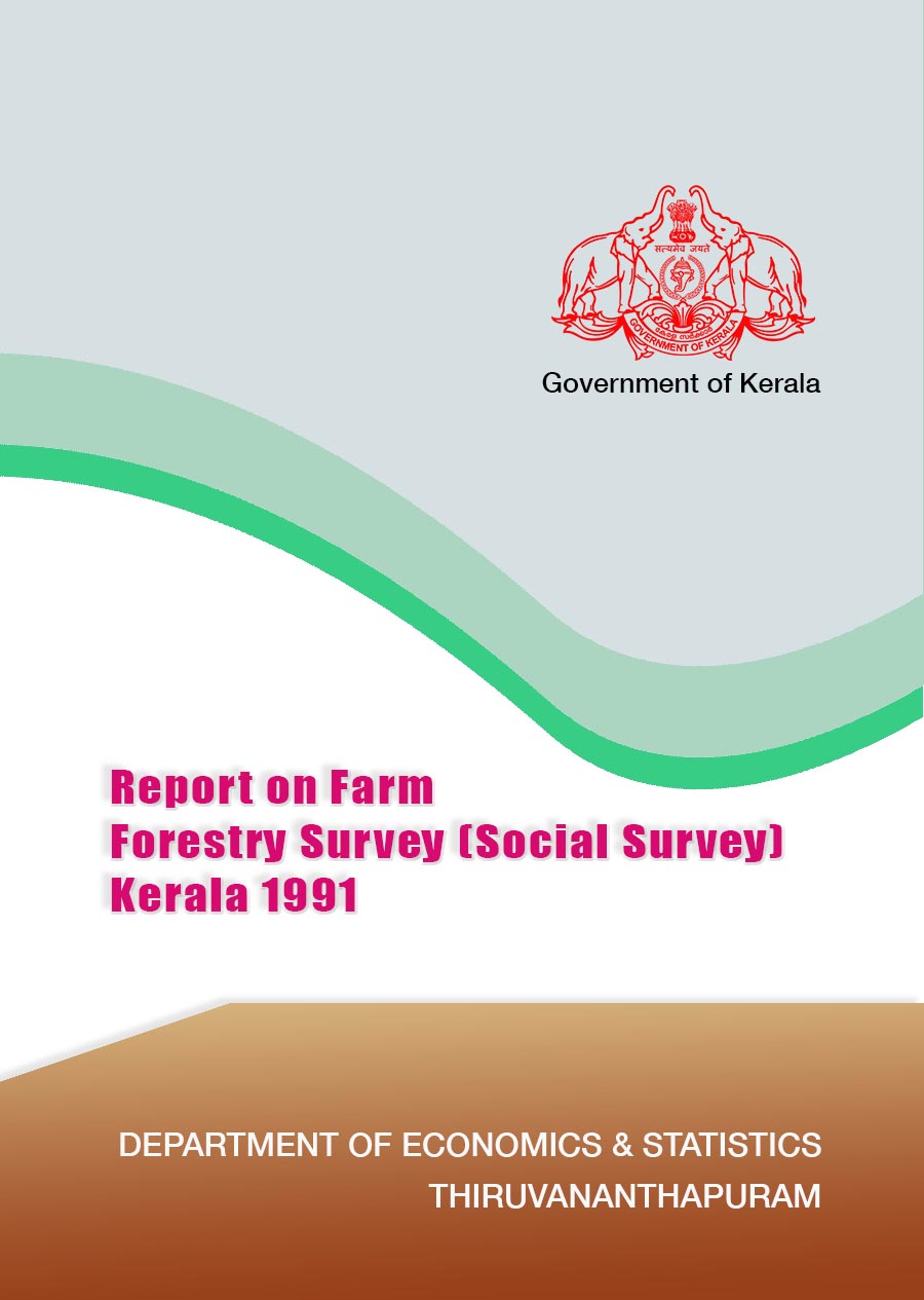 Report on Farm Forestry Survey (Social Survey) Kerala 1991