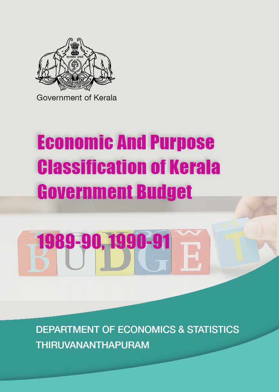 Economic And Purpose classification of Kerala Government Budget 1989-90, 1990-91