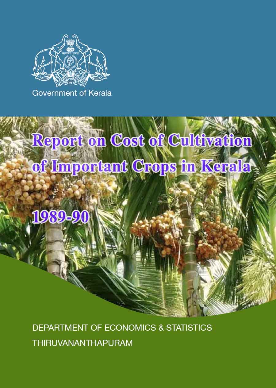 Report on Cost of Cultivation of Important Crops in Kerala 1989-90