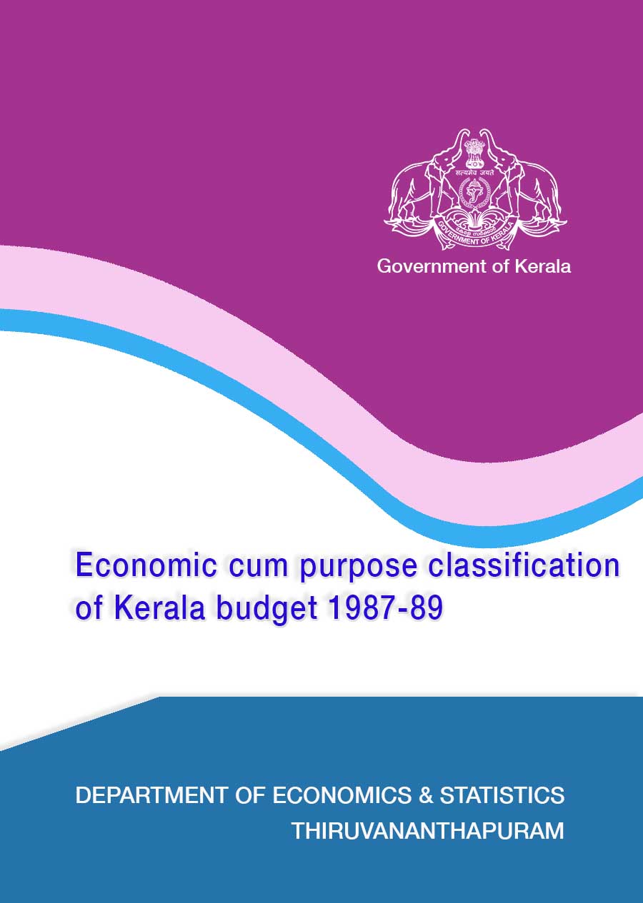 Economic cum purpose classification of Kerala budget 1987-89