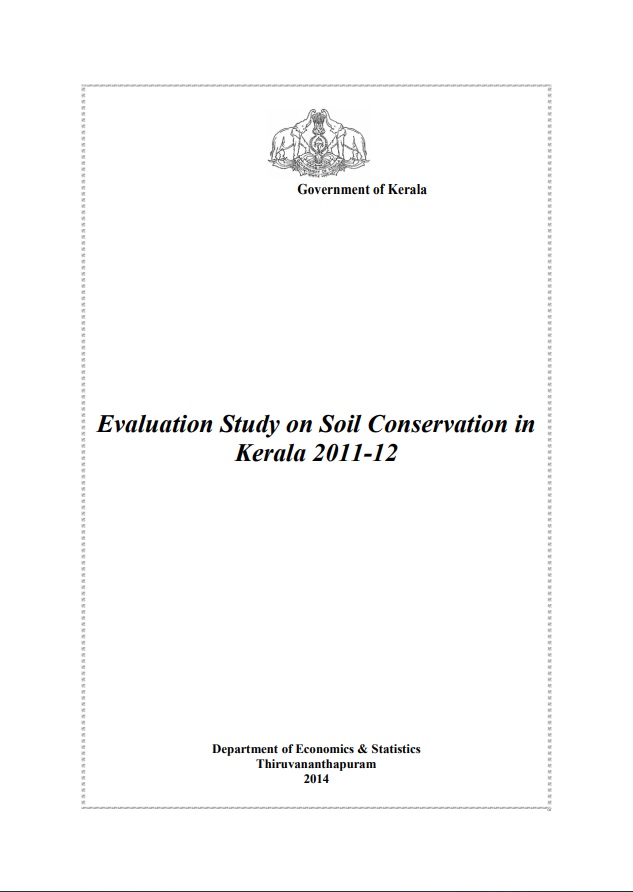 Evaluation study on Soil Conservation in Kerala 2011-12