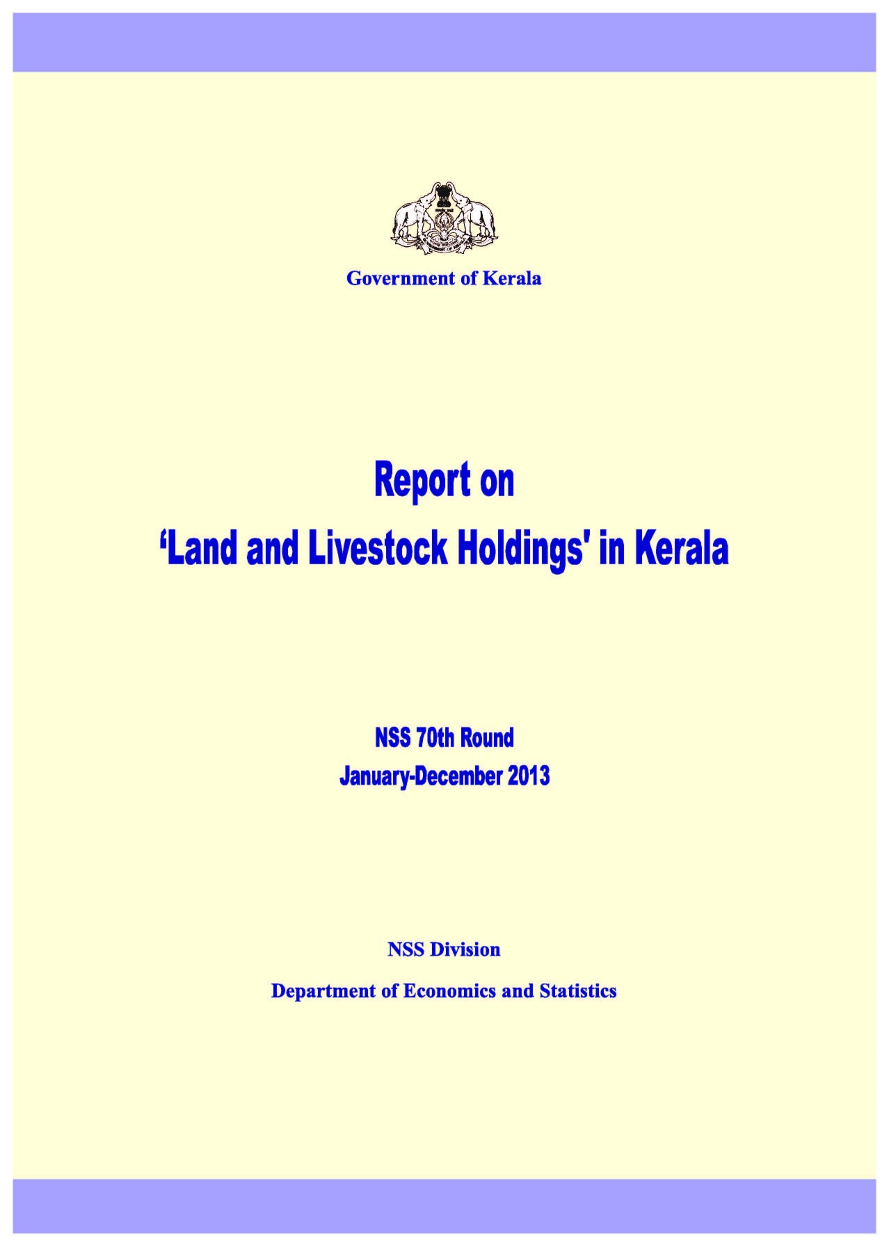 NSS 70th round - Report on Land and Livestock Holdings in Kerala