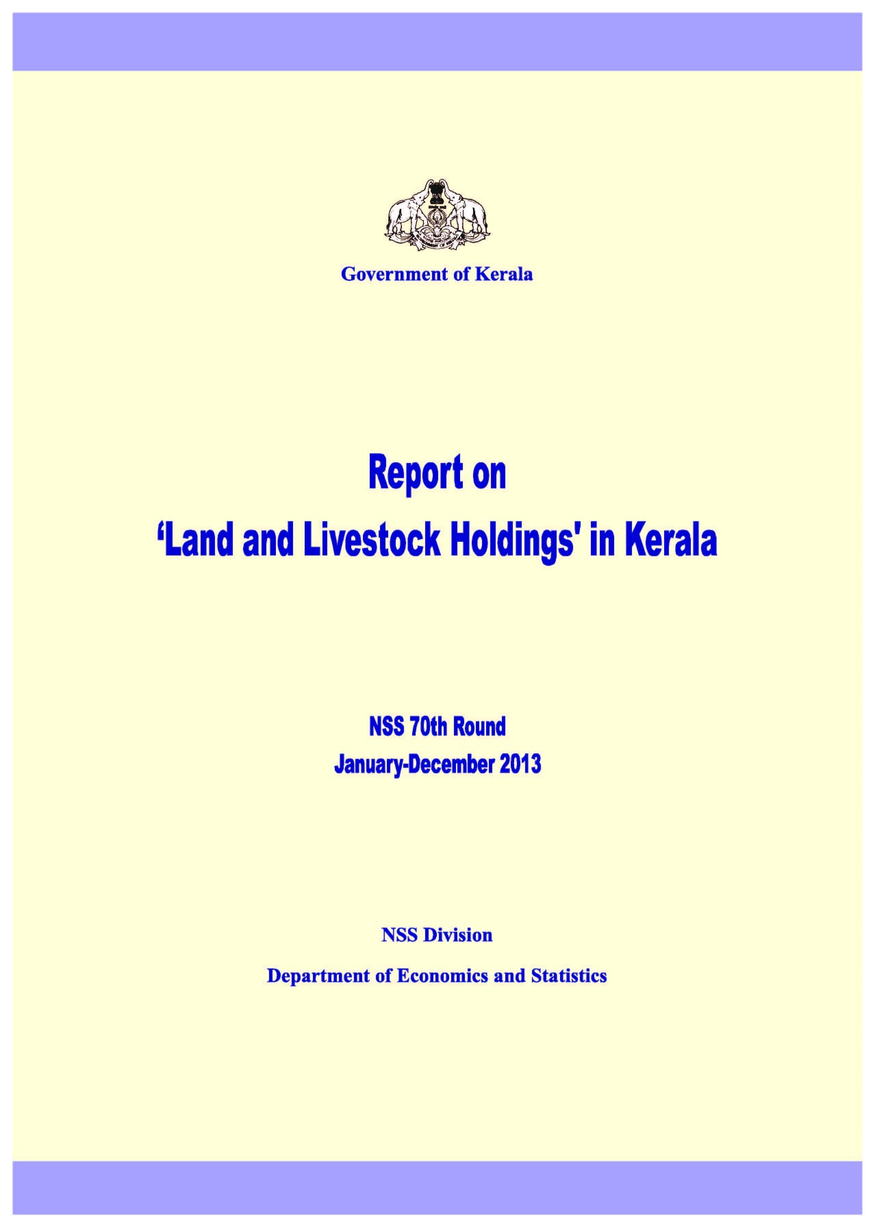 NSS 70th round - Report on Land and Livestock Holdings in Kerala