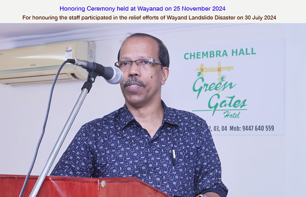 Honouring Ceremony held at Wayanad on 25 Nov 2024