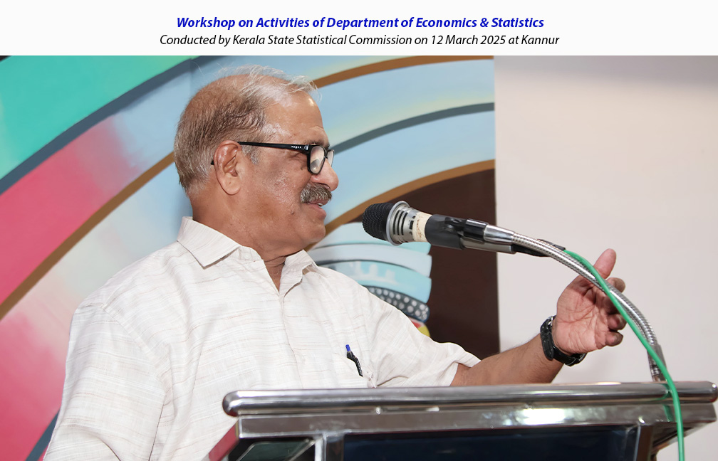 Workshopn on activities of DES conducted by Statistical Commission at Kannur on 12-03-2025.