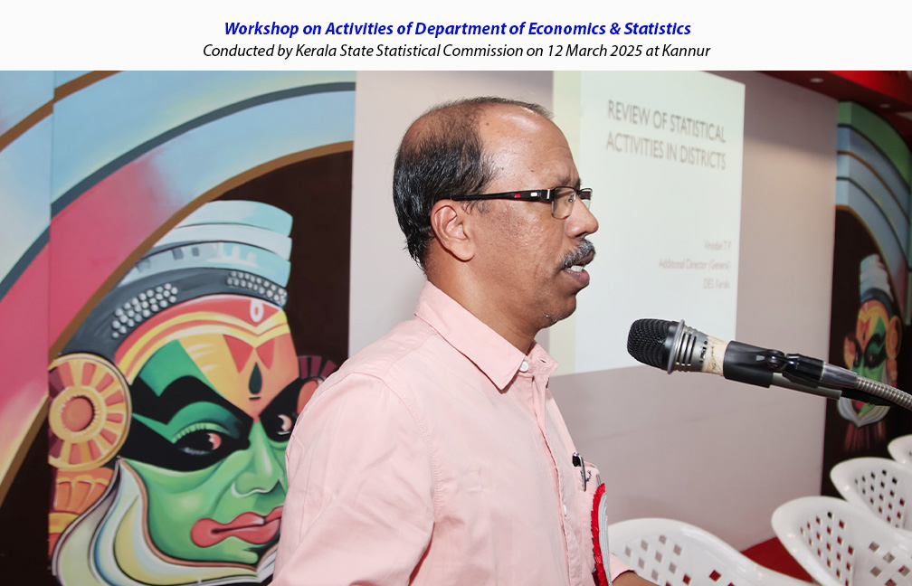 Workshopn on activities of DES conducted by Statistical Commission at Kannur on 12-03-2025.
