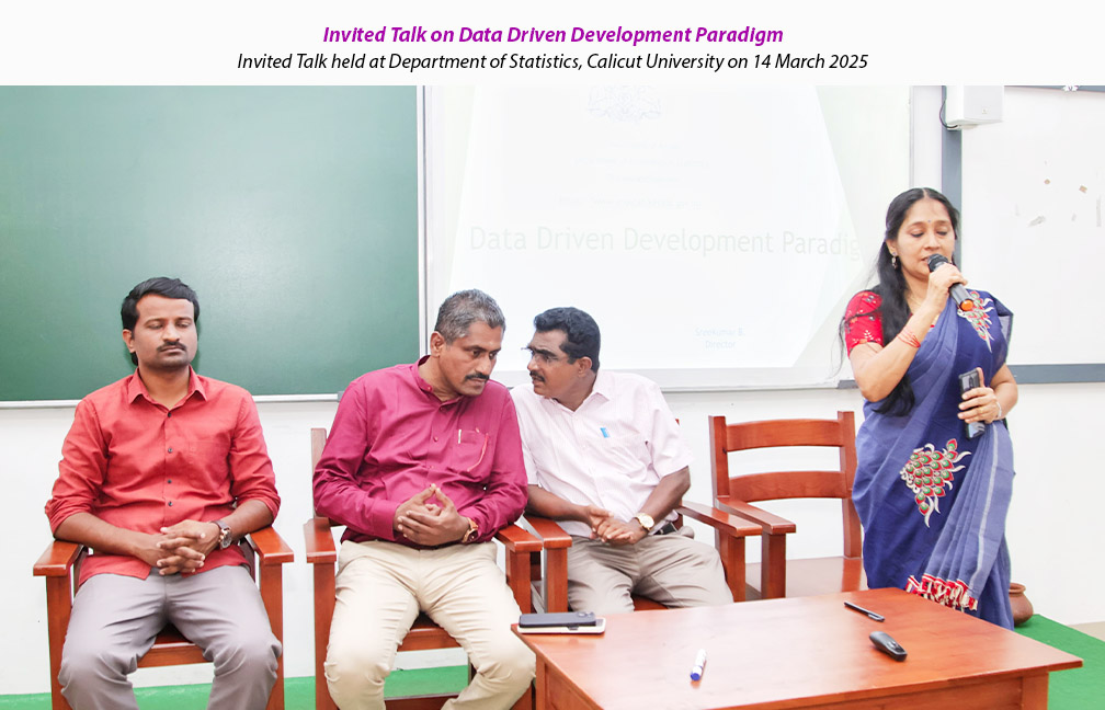 Invited Talk on Data Driven Development Paradigm held at Calicut University on 14-03-2025.
