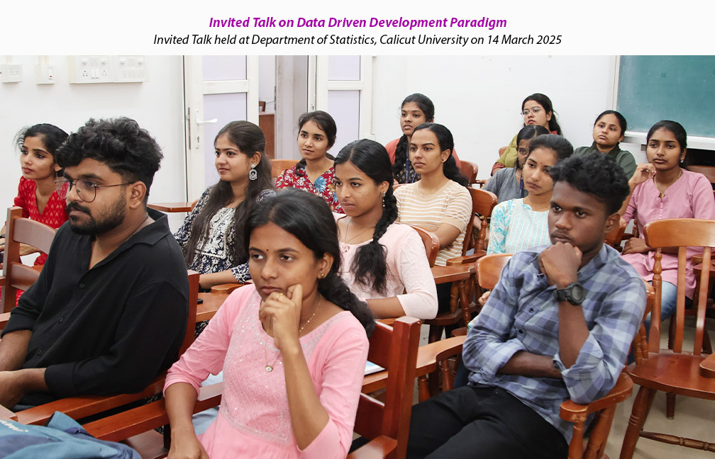 Invited Talk on Data Driven Development Paradigm held at Calicut University on 14-03-2025.