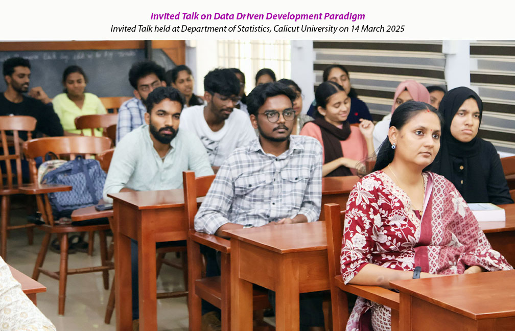 Invited Talk on Data Driven Development Paradigm held at Calicut University on 14-03-2025.