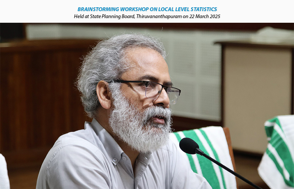 Brainstorming workshop on Local Level Statistics held at State Planning Board on 22-03-2025.